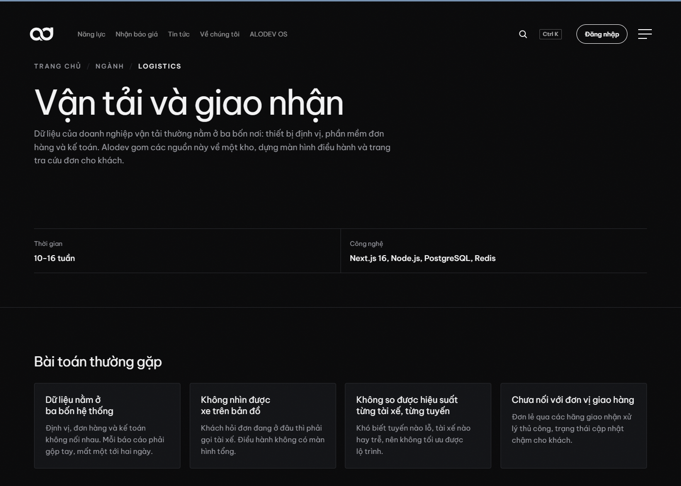 Trang dịch vụ Vận tải và giao nhận của alodev.vn, mô tả việc gom dữ liệu định vị, đơn hàng và kế toán về một kho, dựng màn hình điều hành và trang tra cứu đơn cho khách, kèm thời gian triển khai 10-16 tuần
