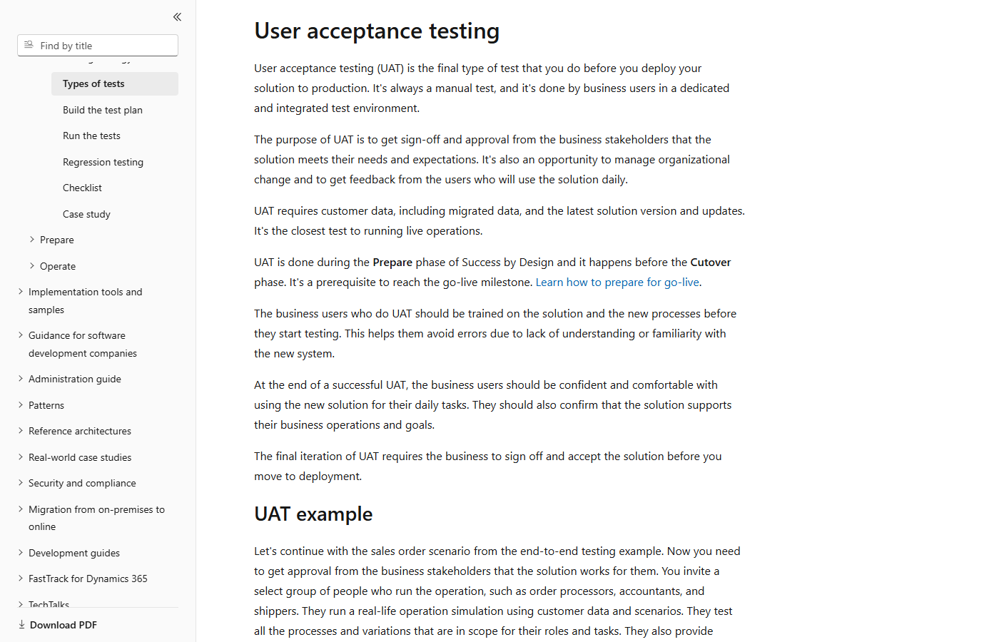 Trang Microsoft Learn hướng dẫn triển khai Dynamics 365, mục User acceptance testing mô tả UAT là kiểm thử cuối cùng trước production, thủ công, do người dùng nghiệp vụ làm, mục đích lấy sign-off